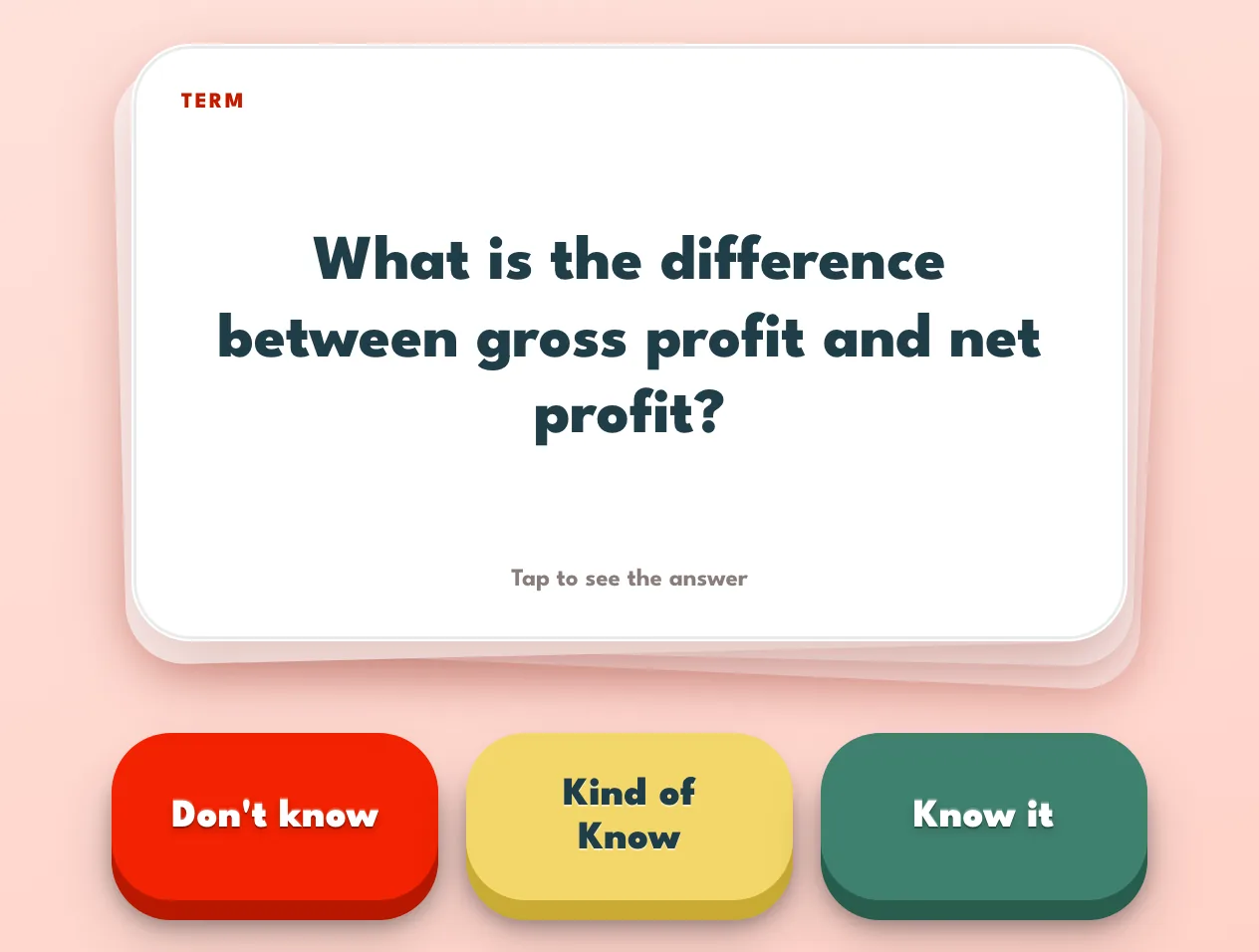 A flashcard with the Don't know, Kind of Know and Know it buttons