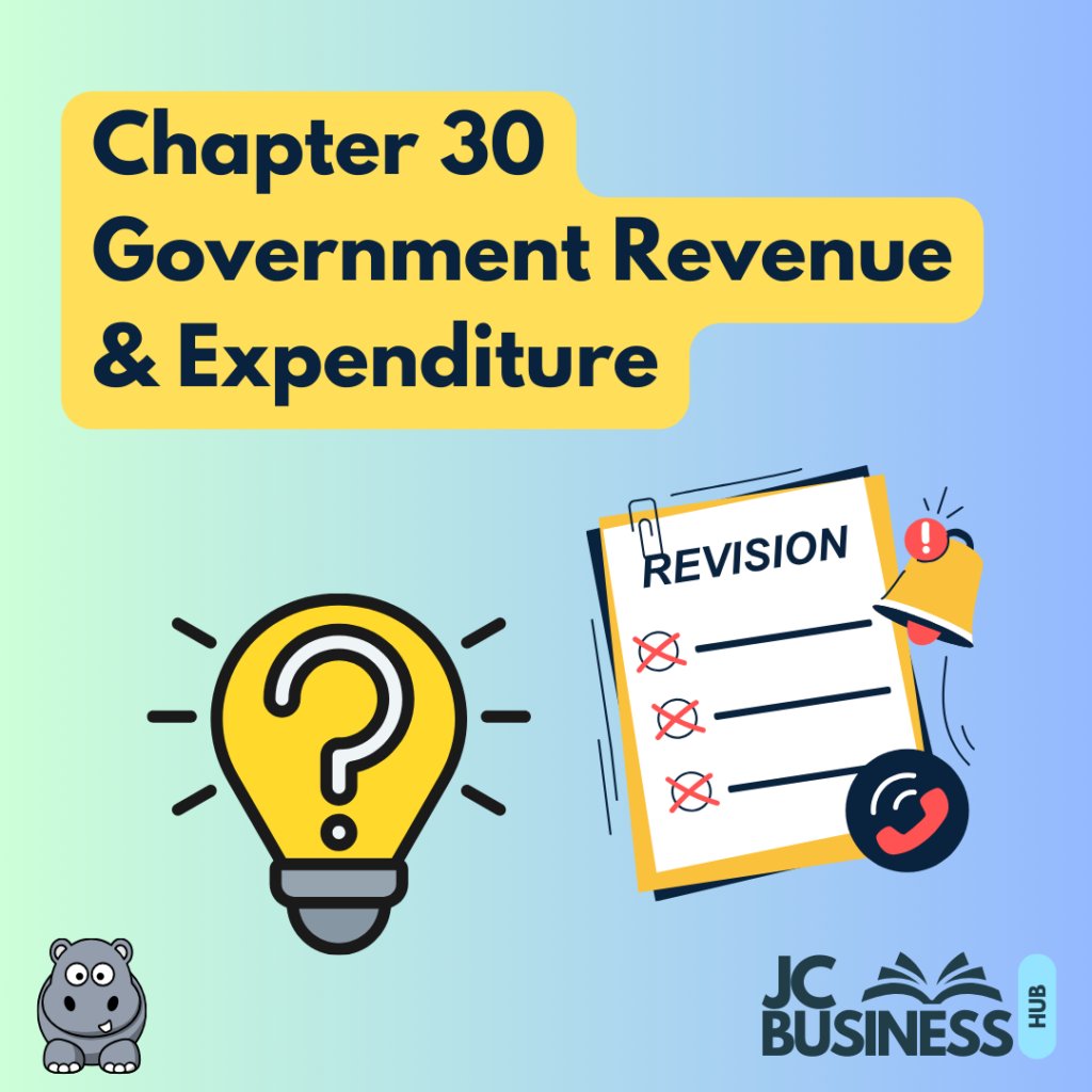CH30 – Government Revenue & Expenditure – Quizzes and Flashcards