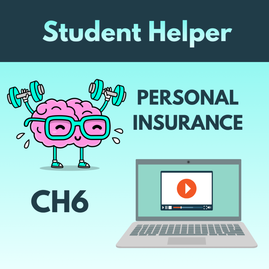Ch6 Personal Insurance – Student Helper